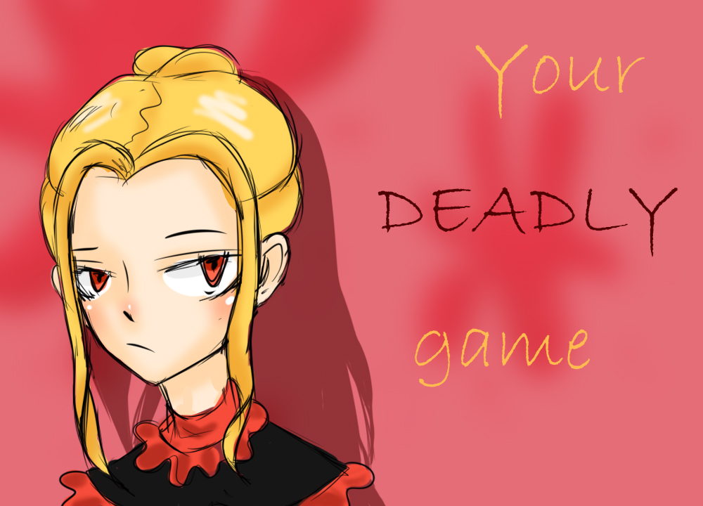 Твоя смертельная игра/Your deadly game