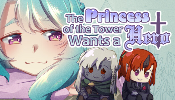 The Princess of the Tower Wants a Hero